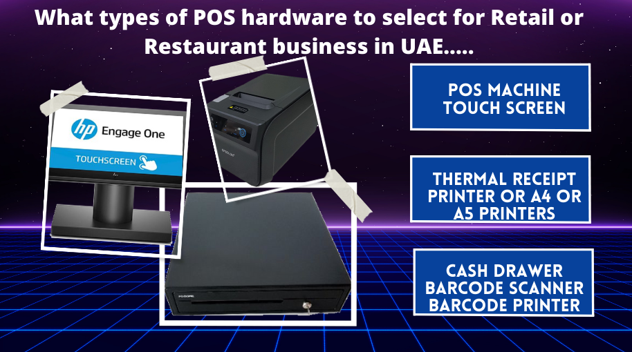 POS SOFTWARE AND HARDWARE UAE